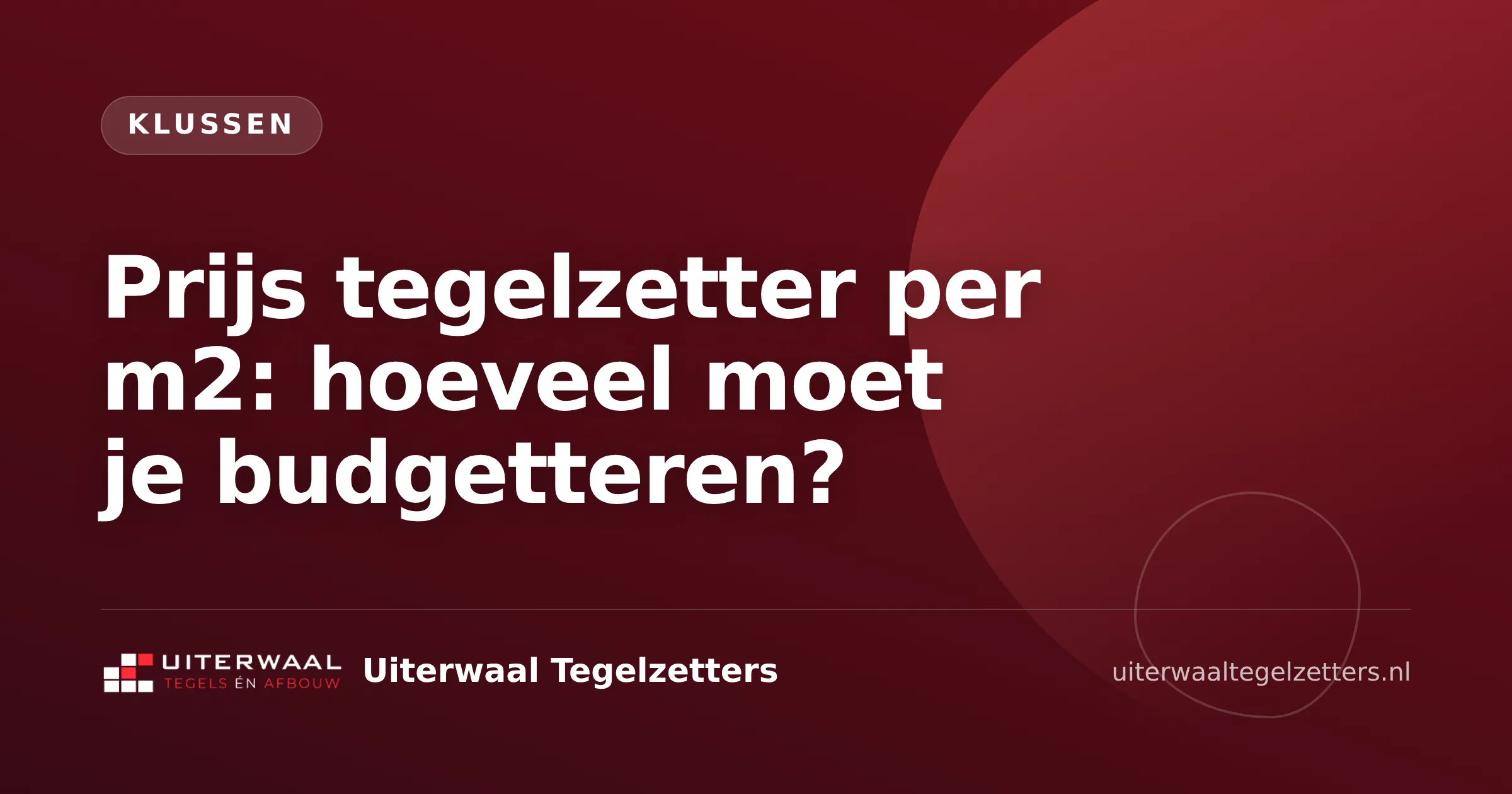 Prijs tegelzetter per m2: hoeveel moet je budgetteren?