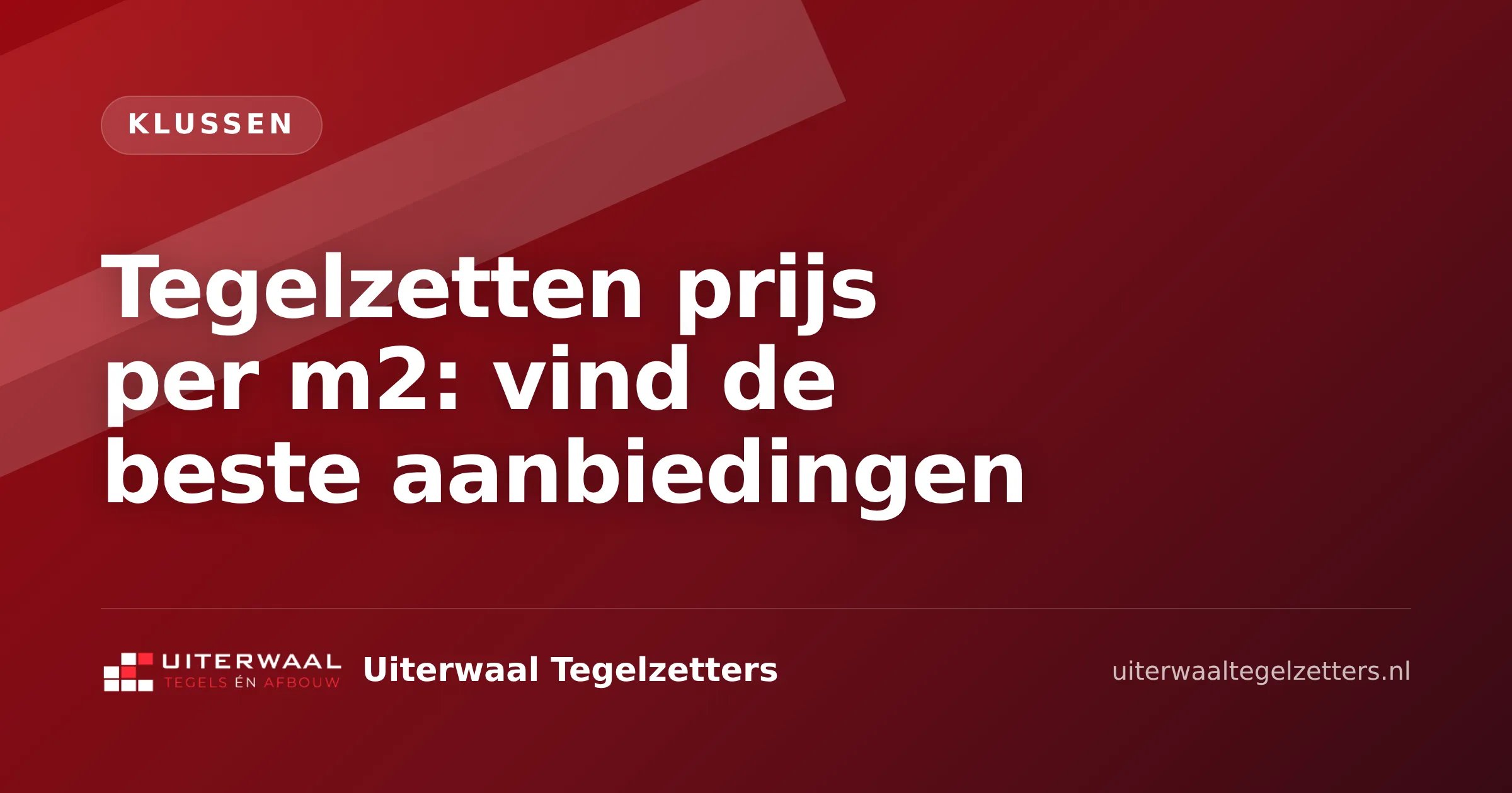 Tegelzetten prijs per m2 offerte vergelijken voor badkamer en vloer