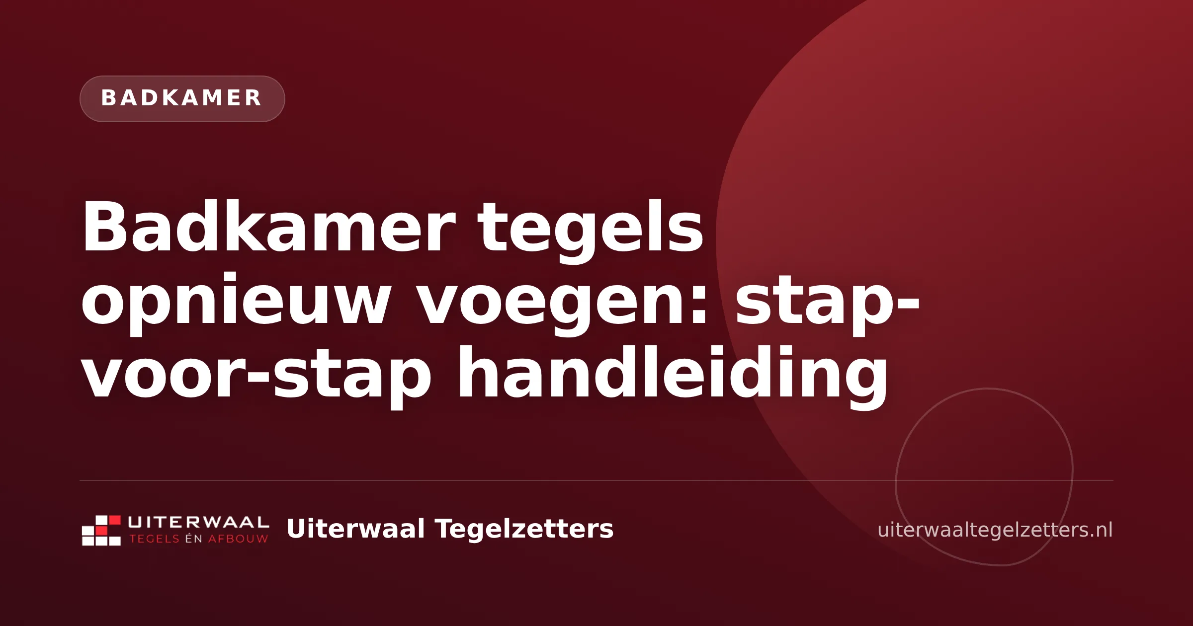 Badkamer tegels opnieuw voegen: stap-voor-stap handleiding